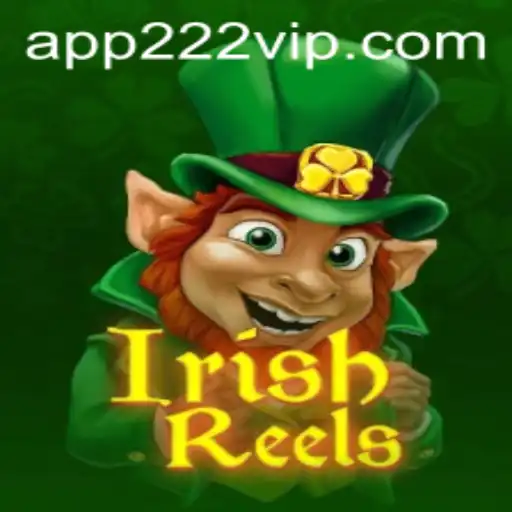 Descubra o Fascinante Mundo de IrishReels e a Emoção de 222VIP.COM